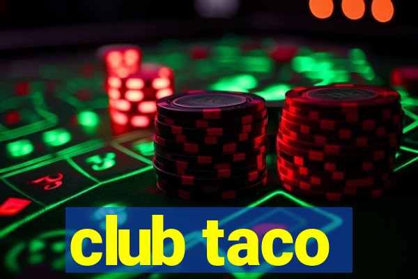 club taco